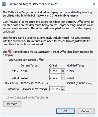 Calibration Target Offset Dialogs, Settings and Menus 73 The Calibration Target Offset dialog is accessed from the Edit menu, and is used to configure the Target Offset for the selected display in