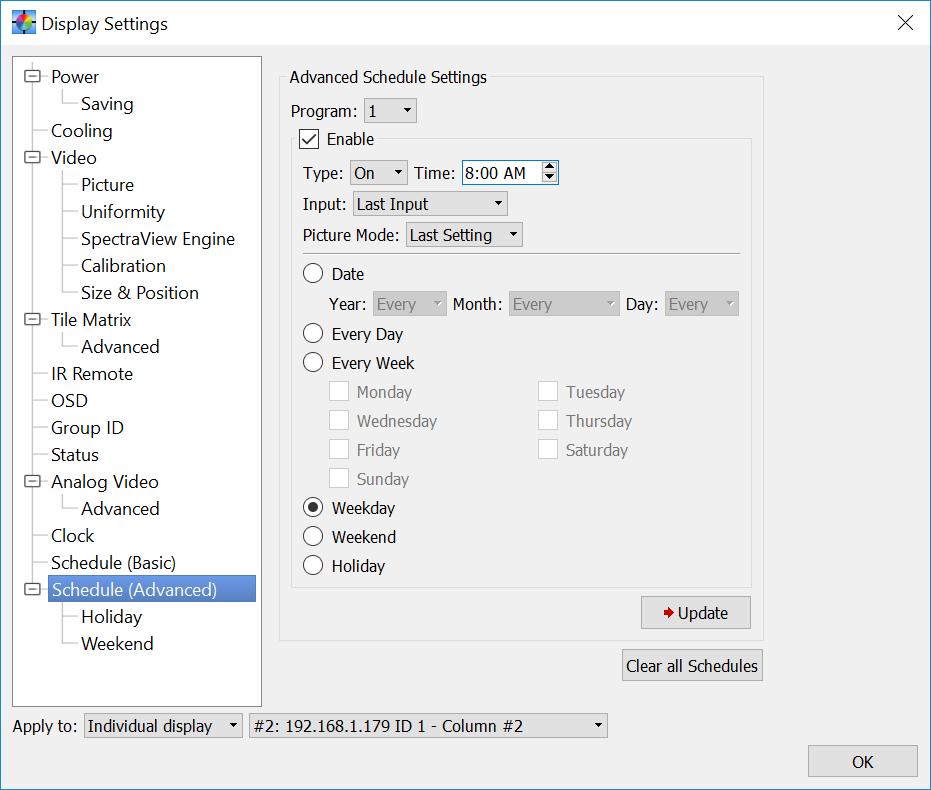 Dialogs, Settings and Menus 90 Display Settings dialog - Schedule (Advanced) panel The Schedule (Advanced) panel is used to set the schedule function in the display.