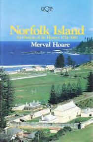 14 Gaston Renard Fine and Rare Books 36 Hoare, Merval. NORFOLK ISLAND: An Outline of Its History 1774-1987. Fourth Edition. 4th Edn.; pp. xx, 206; full-page map, 16 plates, notes, bibliog.