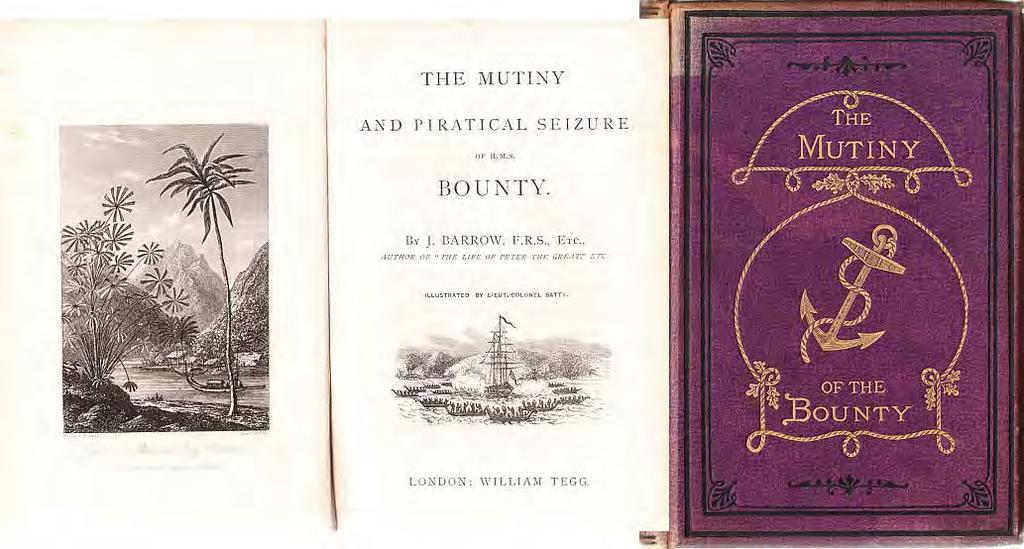 Gaston Renard Fine and Rare Books 3 5 Barrow, J. THE MUTINY AND PIRATICAL SEIZURE OF H.M.S. BOUNTY. Illustrated by Lieut.-Colonel Batty. Cr. 8vo; pp.