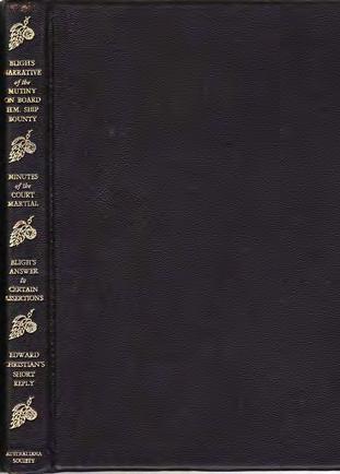 Gaston Renard Fine and Rare Books 5 9 Bligh, William, & Christian, Edward: BLIGH S NARRATIVE OF THE MU