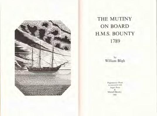 6 Gaston Renard Fine and Rare Books 11 Bligh, William. THE MUTINY ON BOARD H.M.S. BOUNTY 1789. [The Log in Facsimile. Edited by Stephen Walters]. F cap Folio, First Edition; pp.