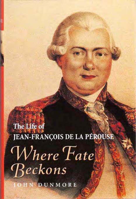22 Gaston Renard Fine and Rare Books Short List Number 48 2012. 21 Dunmore, John. WHERE FATE BECKONS. The Life of Jean Francois de La Perouse. Med.