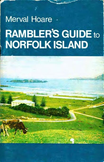30 Gaston Renard Fine and Rare Books Short List Number 48 2012. 29 Hoare, Merval. RAMBLER S GUIDE TO NORFOLK ISLAND. Revised (i.e. 2nd) Edition; pp.