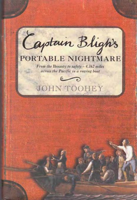 63 Gaston Renard Fine and Rare Books Short List Number 48 2012. 61 Toohey, John. CAPTAIN BLIGH S PORTABLE NIGHTMARE. First U.S. Edition; pp. xii, 212(last blank); 4 maps, several illusts.