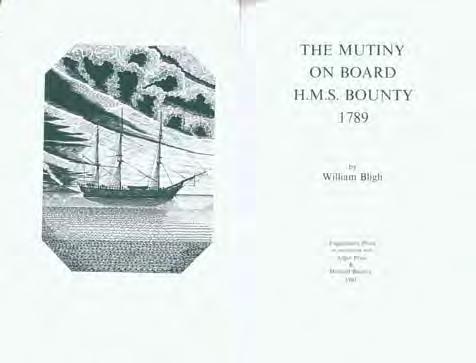 7 Gaston Renard Fine and Rare Books Short List Number 48 2012. 6 Bligh, William. THE MUTINY ON BOARD H.M.S. BOUNTY 1789. [The Log in Facsimile. Edited by Stephen Walters].