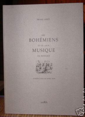 Image 3 Liszt s book entitled Des Bohémiens et de leur musique en Hongrie, 1859, Paris