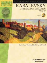 99 KABALEVSKY: THIRTY PIECES FOR CHILDREN, OPUS 27 edited by Richard Walters recorded by Jeffrey Biegel Kabalevsky believed that no piece of music, however short