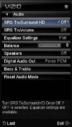 The following options are available in the Audio menu: 1. SRS TruSurround HD TM - Turn the simulated surround feature On or Off. 2.