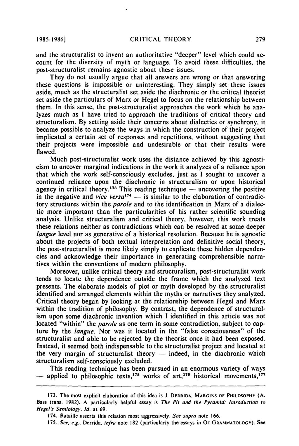 1985-1986] CRITICAL THEORY and the structuralist to invent an authoritative "deeper" level which could account for the diversity of myth or language.