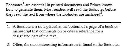 A matching number or symbol will guide the reader to an explanation or definition at the foot (or bottom) of the page.