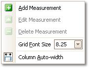 Menus 6.4 33 Measurements menu Click Measurements on the Menu bar 23. Add measurement. Adds a row to the measurements table 15, and opens the Edit Measurement Dialog 34.