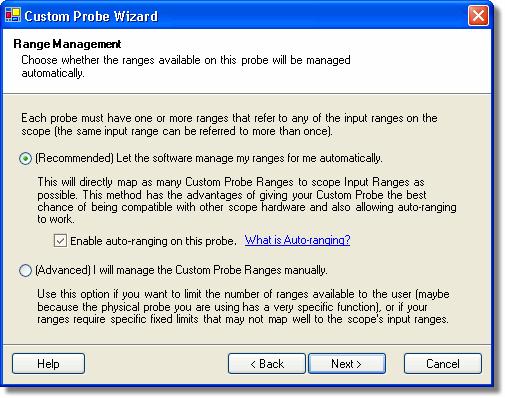 Menus 6.5.2.5 43 Range Management dialog This dialog follows the Scaling Method dialog 41. It allows you to override PicoScope's automatic range-creation feature for custom probes.