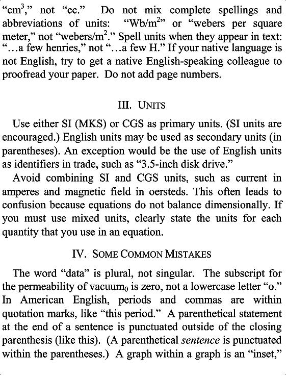 "crn3," not "cc." Do not mix complete spellings and abbreviations of units: "wb/nr'"' or "webers per square meter," not "webers/m2." Spell units when they appear in text: cs.a few henries," not cc.