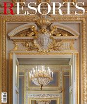 45 MARCH 2014 Resorts Magazine is the reference for the most demanding travellers.