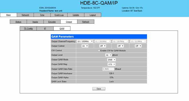 HDE-8C-QAM/IP 5.5. Main > Output > QAM Screen The Main > Output > QAM screen (Figure 5.5.) is a user-configurable to assign the QAM parameters for the TS: 4 5 6 7 8 9 0 Figure 5.5. - "Main > Output > QAM" Screen Output Channel/Frequency: user must select an RF channel for the RF QAM output of the Quad-QAM module (i.