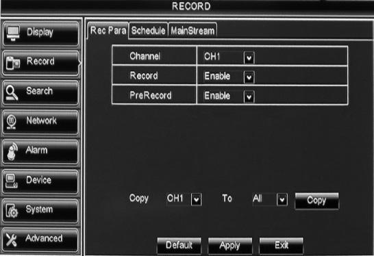 Recording Settings (continued) Record > Rec Para - Recording Parameters Note: All channels are set to record and pre-record by default. Figure P 1. Channel: Select Channel. 2.