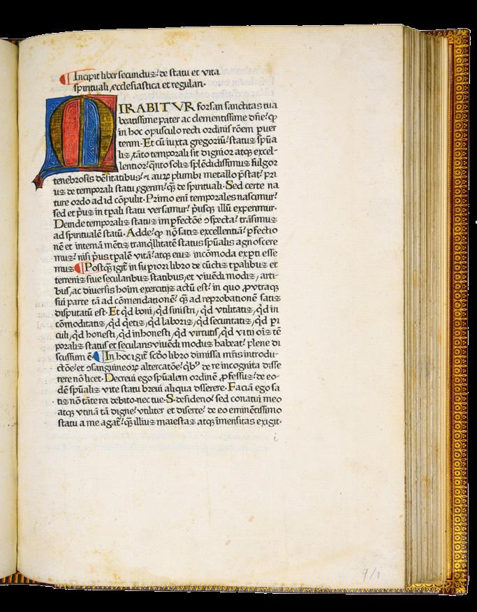 From the first press established in France 18 ZAMORENSIS, Rodericus. Speculum Vitae Humanae. Ulrich Gering, Martin Crantz and Michael Friburger, Paris, 1 August 1475.