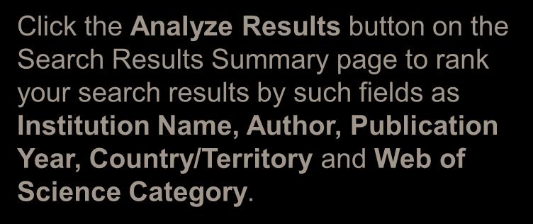 Refine and Analyze Results Refine results by Institution Name, Author, Publication Year, Country/Territory,