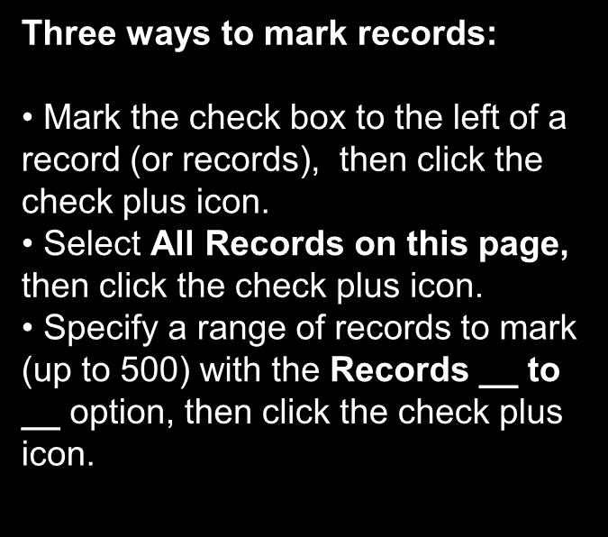 a range of records to mark