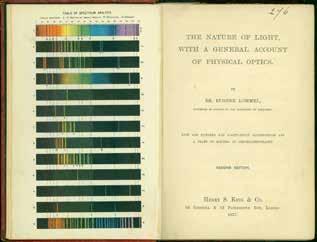 9 Lommel, Dr. Eugene. THE NATURE OF LIGHT, with a General Account of Physical Optics. With one hundred and eightyeight illustrations and a plate of spectra in chromolithography. Second Edition. Cr.
