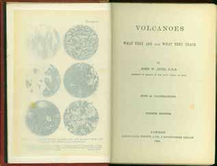 13 Judd, John W.; F.R.S. VOLCANOES. What they are and what they teach. With 96 illustrations. Fourth Edition. Cr. 8vo, Fourth Edition; pp.