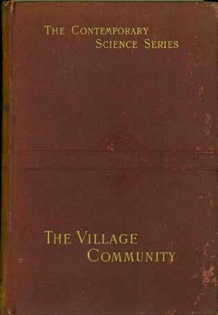 34 Gomme, George Laurence. THE VILLAGE COMMUNITY. With special reference to the origin and form of its survivals in Britain. With maps and illustrations. Cr. 8vo, First Edition; pp.