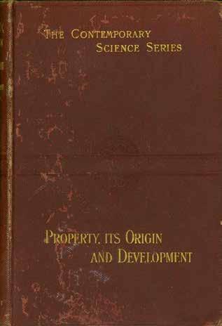42 Letourneau, Ch. PROPERTY: Its Origin and Development. Cr. 8vo, First Edition; pp. [ii](adv.), xii, 402(last blank), [16](adv.