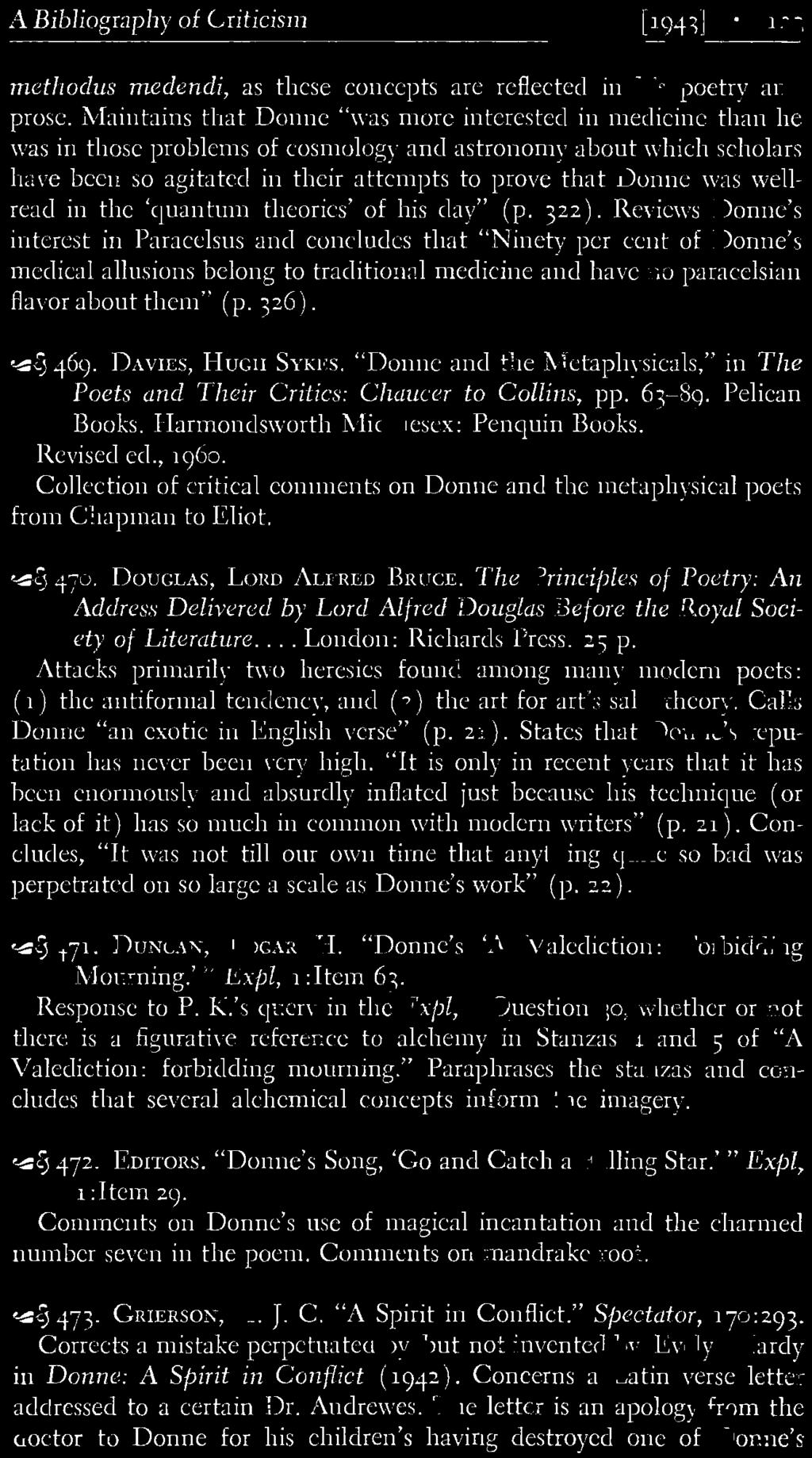 DAVIES, HUGH SYl<Es. "Donne and the Metaphysicals," in The Poets and Their Critics: Chaucer to Collins, pp. 63-89. Pelican Books. Harmondsworth Middlesex: Penquin Books. Revised ed., 1960.