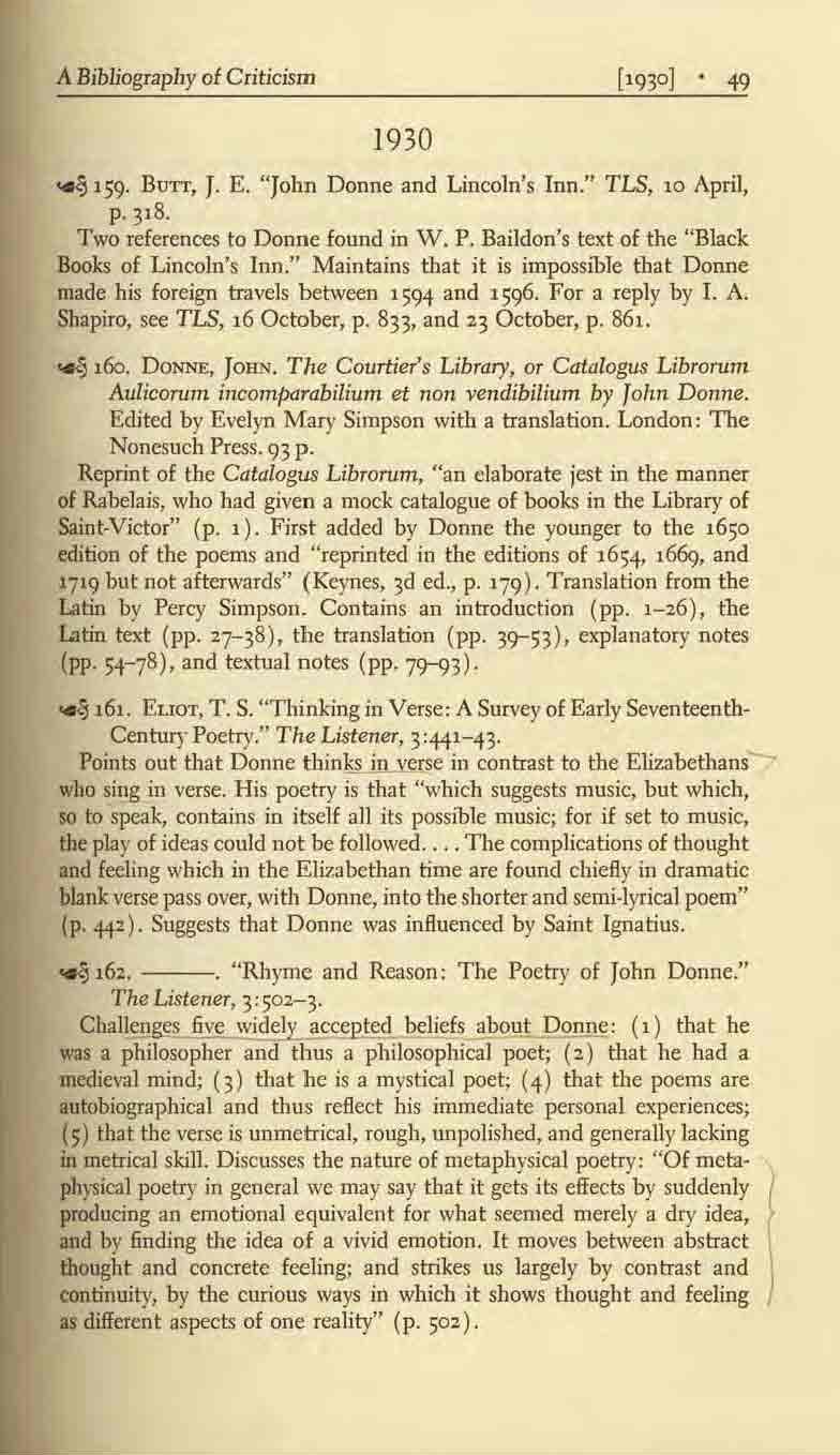 A BibJiograpJ1y of Criticism 1930 -..5 J 59. BUIT, J. E. "John Donne and Lincoln's Inn." TLS, 10 April, p 318. Two references to Donne found in W, P.