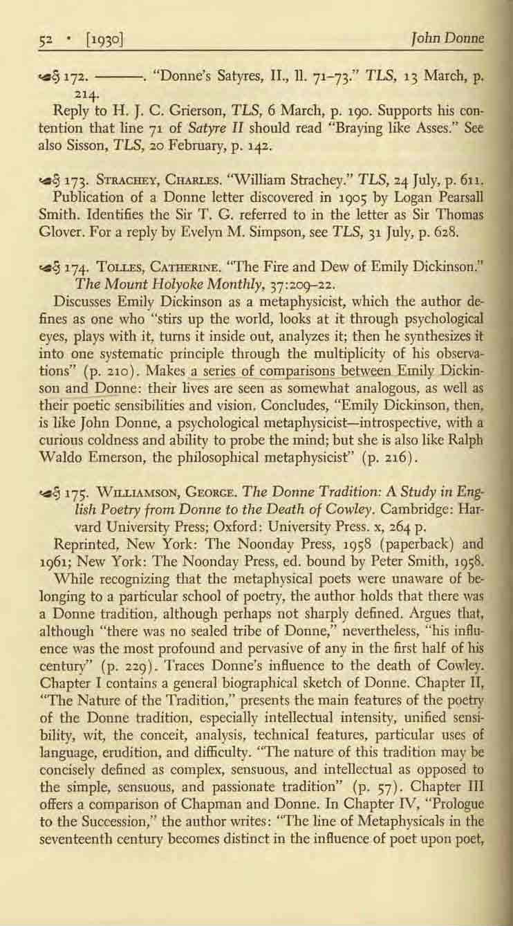 52 r 1930] John Donne ~ 172.. "Donne's Satyres, II., n. 71-73'" TLS, 13 March, p. 214. Reply to H. J. C. Grierson, TLS, 6 March, p. 190.