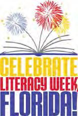 Celebrate Literacy Week, Florida! January 22-26, 2018 District Blake Wednesday, 1/24: Poetry Jam The three weeks prior to Celebrate All Things Reading!