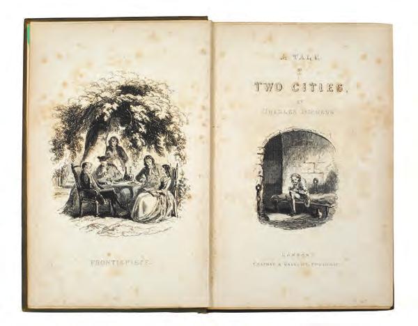 C H A R L E S D I C K E N S : A W O R D I N E A R N E S T 15. Dickens, Charles. A Tale of Two Cities...With Illustrations By H. K. Browne. London: Chapman & Hall, MDCCCLIX (1859). 8vo.