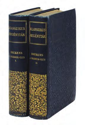 PART 2 : TRANSLATIONS 37. Dickens, Irta [Charles]. A Pickwick-Club. Budapest: Révai Testvérek Irod. Int. R.-T., 1906. Two vols., 8vo.