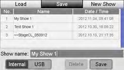 Saving & Loading Show Files Saving a show 12. Saving & Loading Show Files Saving a show Once you have patched your fixtures you should save your show. To do this: 1.