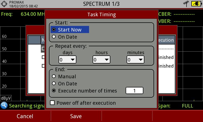 NOTE: The equipment can be turned off after task planning as it will automatically turn on when the time to task execution comes. Two tasks cannot be executed simultaneously.