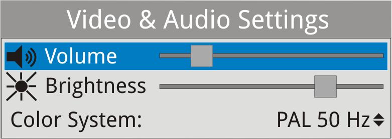 2.9.2 Video & Audio settings Press the Settings key menu. for one second to access the Video & Audio settings Figure 22.