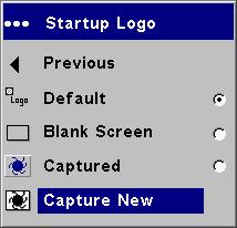Startup Logo: allows you to display a blank Black, White, or Blue screen instead of the default screen at startup and when no source is detected.