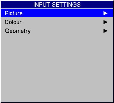 Input Settings Menu The Input Settings are those that affect ONLY the input being displayed.