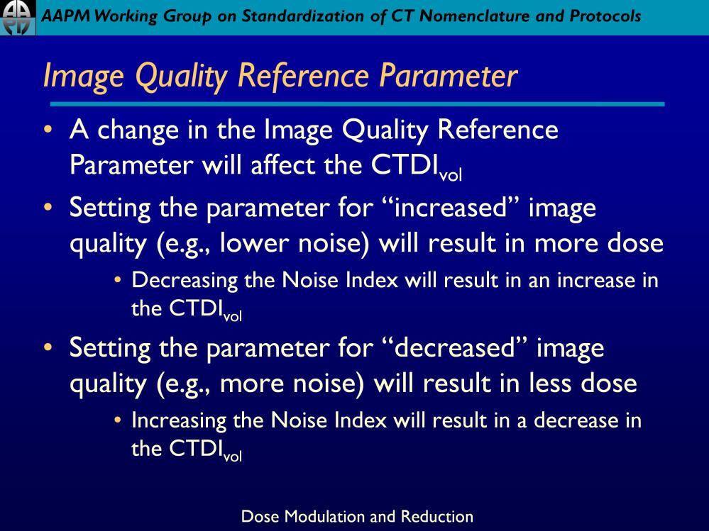 Decreasing the Noise Index means lower noise in the image which means increase ma resulting in increased CTDIvol.