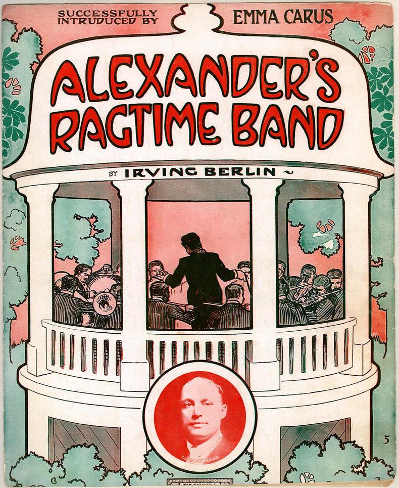 42 Songs "Alexander's Ragtime Band" "Alexander's Ragtime Band" is a song by Irving Berlin. It was his first major hit, in 1911.