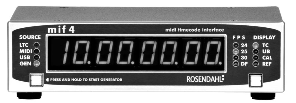 Instruction Manual mif 4 Rosendahl mif 4 is a professional midi timecode
