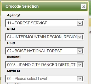 Agency is always 11 Forest Service Select Region Select Forest or Unit Select District STOP.