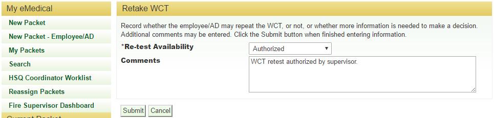 authorization for a retest as emedical automatically moves to the test reauthorization screen once a non-passing result is entered. 4.