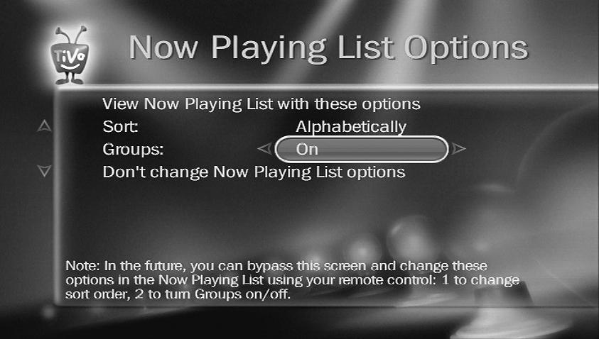 2. Highlight Sort, then press the LEFT arrow to choose Alphabetically. Select View Now Playing List with these options. When you return to Now Playing List, shows are listed alphabetically by title.