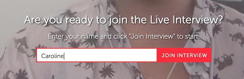 When someone opens the provided Live Interview URL in Google Chrome, he or she will be prompted to
