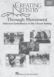 00 RESOURCES CREATING ARTISTRY THROUGH MOVEMENT AND THE MATURING MALE VOICE Henry Leck/Randy Stenson Here is an amazing choral resource that demonstrates how movement while singing helps to harness