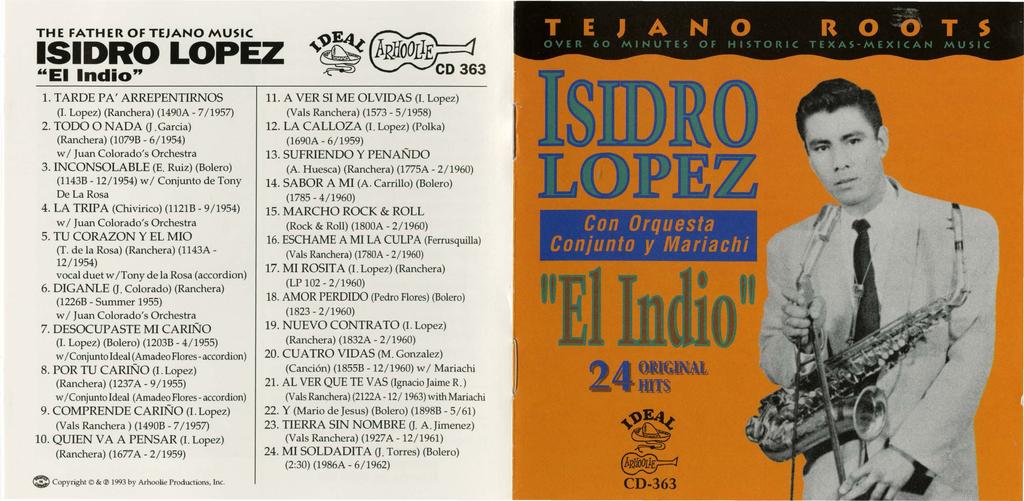 THE FATHER OF TEJANO MUSIC ISIDRO LOPEZ ~~~ ~3 "EI Indio" 1. TARDE PA' ARREPENTIRNOS (I. Lopez) (Ranchera) (1490A- 7 / 1957) 2. TODO 0 NADA a.garcia) (Ranchera) (1079B- 6/ 1954) 3. INCONSOLABLE (E.