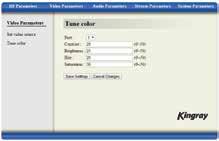 complete click Save  Tune color Using the interface below set the contrast, brightness, hue and saturation for