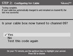 Tune the cable box to channel 02 (use the remote control that came with your cable box, or press the channel buttons on the cable box). Press OK (the GUIDE Plus+ system starts testing codes).